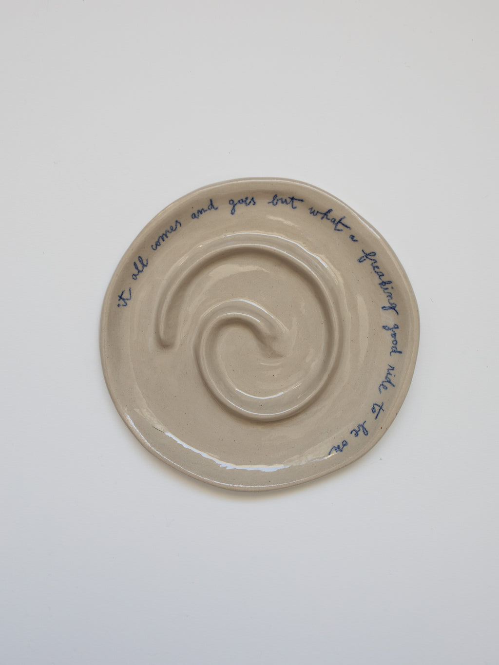 'IT ALL COMES AND GOES' Spiral Plate